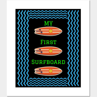My First Surfboard Posters and Art